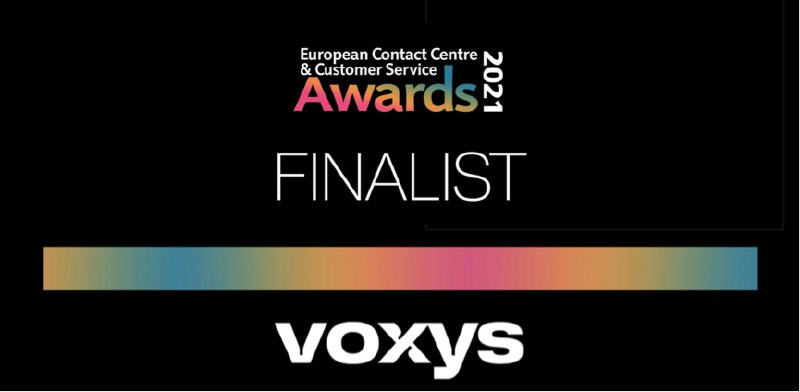 VOXYS is a finalist of the European Contact Center and Customer Service Industry Award